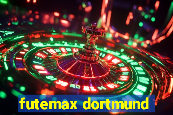 futemax dortmund